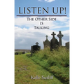 Listen Up!: The Other Side Is Talking