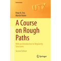 A Course on Rough Paths: With an Introduction to Regularity Structures