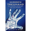 Hidden Treuhand: How Corporations and Individuals Hide Assets and Money