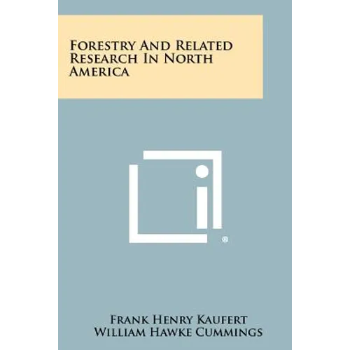 Forestry and Related Research in North America