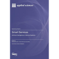 Smart Services: Artificial Intelligence in Service Systems