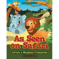 As Seen on Safari: Africa's Majestic Creatures Coloring Book
