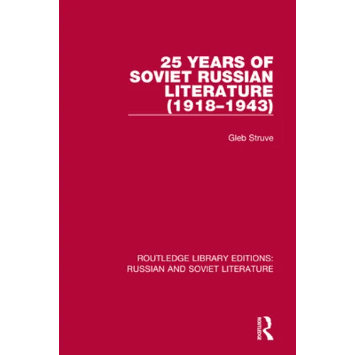 25 Years of Soviet Russian Literature (1918-1943)