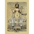 Chaldean Magic: Its Origin and Development