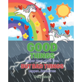 Good Things Happen Most of the Time, But Bad Things Happen... Sometimes