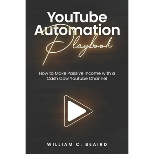 YouTube Automation Playbook