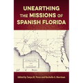 Unearthing the Missions of Spanish Florida