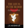 The Life is in the Blood