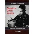 Himmler's Secret Society: Inside the SS-Ahnenerbe 1936-1939