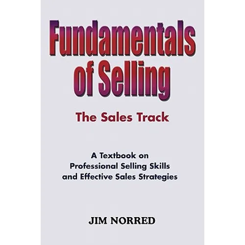 Fundamentals of Selling: The Sales Track