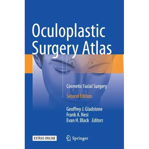 Oculoplastic Surgery Atlas: Cosmetic Facial Surgery
