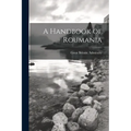 A Handbook of Roumania