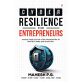 Cyber Resilience For Entrepreneurs