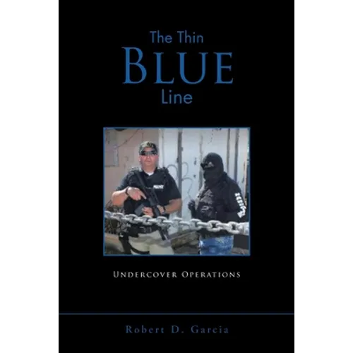 The Thin Blue Line: Undercover Operations