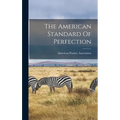 The American Standard Of Perfection