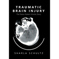 Traumatic Brain Injury: The Pastor Robert Schultz Story