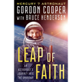 Leap of Faith: An Astronaut's Journey Into the Unknown