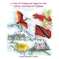 A Taste Of Trinidad and Tobago for Kids