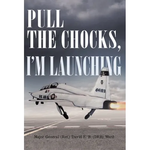 Pull the Chocks, I'm Launching