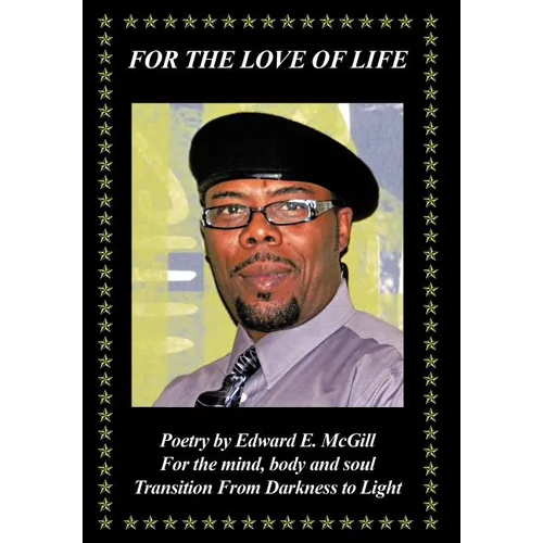 For the Love of Life: Transition from Darkness to Light