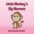 Little Monkey's Big Moment