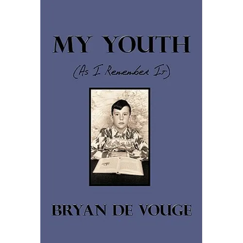 My Youth: As I Remember It