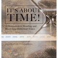 It's About Time!: A Discussion on Reading and Recording Historical Times History Book Grade 3 Children's History