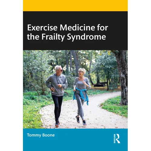 Exercise Medicine for the Frailty Syndrome