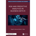 Risk and Predictive Analytics in Business with R