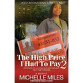 The High Price I Had to Pay 2: Sentenced to 30 Years as a Non-Violent. First Time Offender