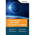 Practical Guide to SAP ABAP Development in Eclipse