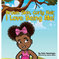 Brown Skin, Curly Hair, I Love Being Me!