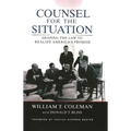 Counsel for the Situation: Shaping the Law to Realize America's Promise