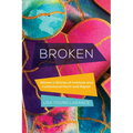 Broken: Women's Stories of Intimate and Institutional Harm and Repair Volume 12