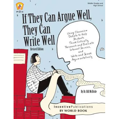 If They Can Argue Well, They Can Write Well
