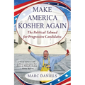 Make America Kosher Again: The Political Talmud for Progressive Candidates