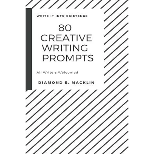 80 Creative Writing Prompts