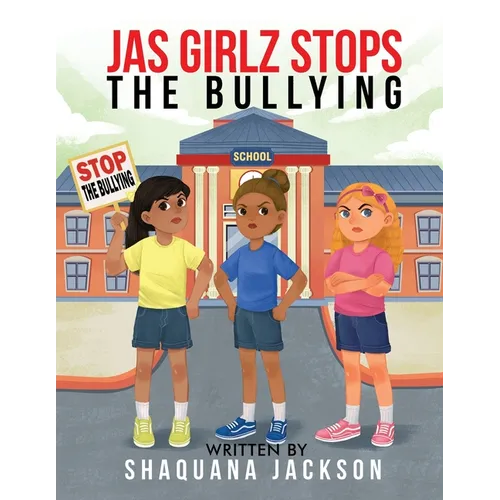 JAS GIRLZ Stop The Bullying