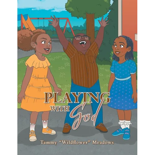 Playing with God