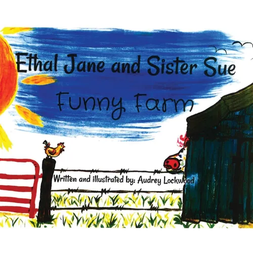 Ethal Jane and Sister Sue: Funny Farm