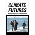 Climate Futures: Reimagining Global Climate Justice