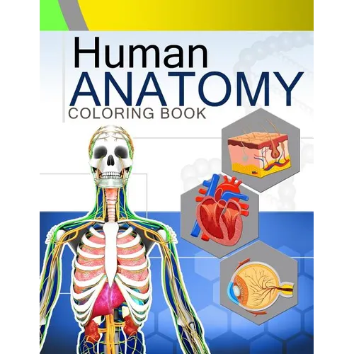 Human Anatomy Coloring Book: Anatomy & Physiology Coloring Book 2nd Edtion