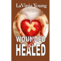 Wounded but Healed