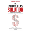 The Entrepreneur's Solution: The Modern Millionaire's Path to More Profit, Fans & Freedom