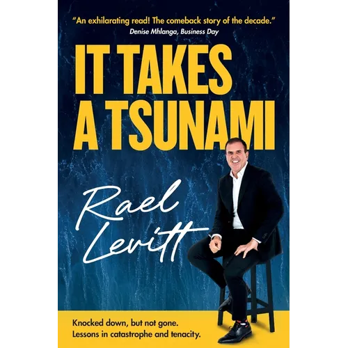 It Takes a Tsunami: Knocked down, but not gone. Lessons in catastrophe and tenacity