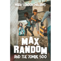 Max Random and the Zombie 500