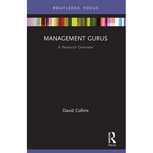 Management Gurus: A Research Overview