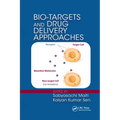 Bio-Targets and Drug Delivery Approaches