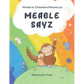 Meagle Sayz