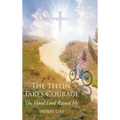The Tellin' Takes Courage: The Good Lord Raised Me